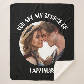 Personalised You Are My Source of Happiness Photo Sherpa Blanket