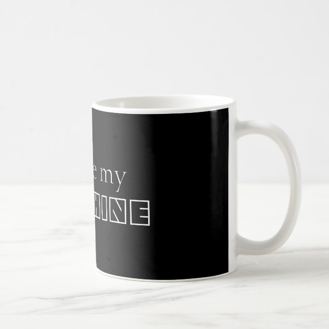 Personalised You are my Sunshine Black & White Coffee Mug (Right)