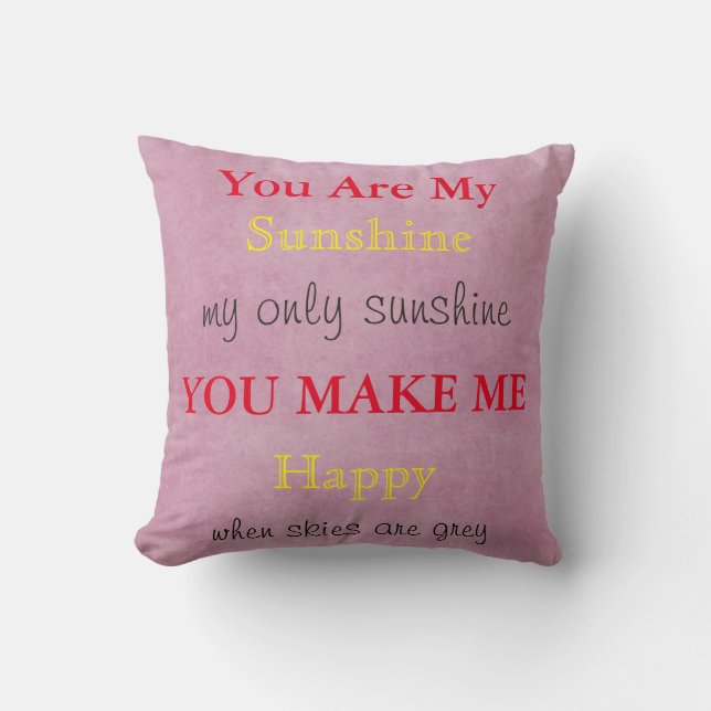 Personalised You are my sunshine Quoted Lovers Thr Cushion (Front)