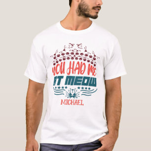 Personalised You Had Me At HELLO Cat Lover  T-Shirt
