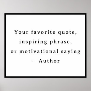 Personalised  Your Funny Quote – Create Your Own Poster