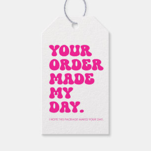 Personalised Your Order Made My Day Gift Tags