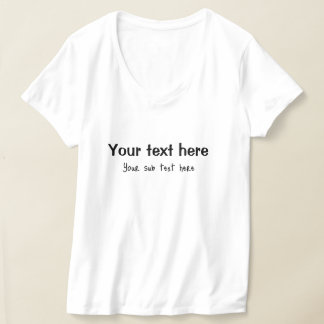 Personalised Your Text Here Women’s T-Shirt – Cust