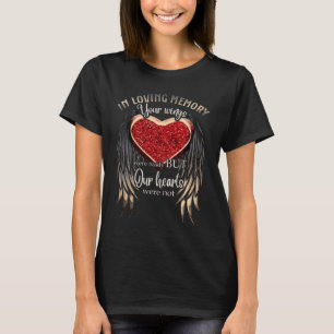 Personalised Your Wings Were Ready But Our Hearts T-Shirt