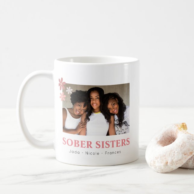 Personalizable Sober Sisters Photo and Names Pink  Coffee Mug (With Donut)