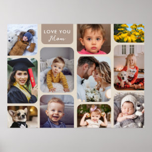    Personalize 11 Photos Taupe Modern Love You Mom Poster