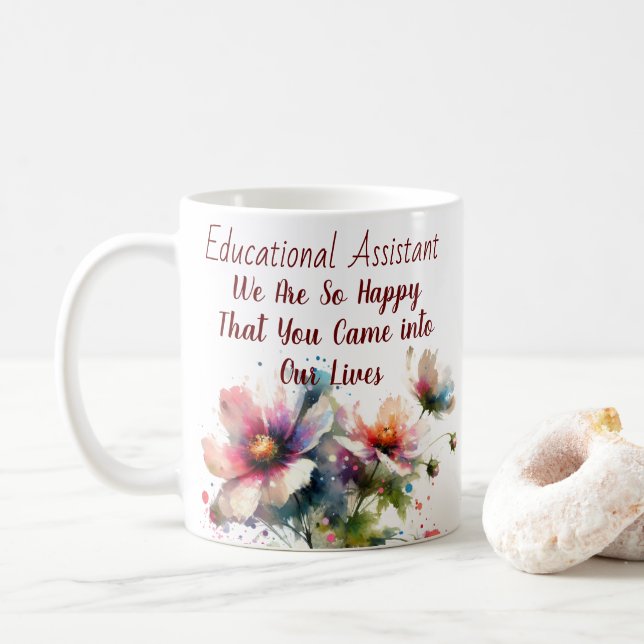 Personalize/ Educational Assistant /Flowers Modern Coffee Mug (With Donut)
