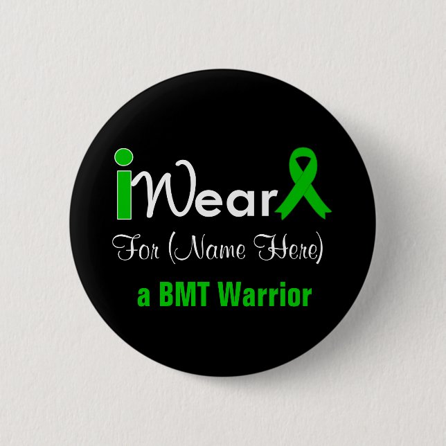 Personalize Green Ribbon Bone Marrow Transplant 6 Cm Round Badge (Front)