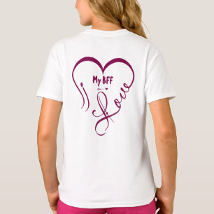 Personalize I Love My BFF • You = ♥ T-Shirt