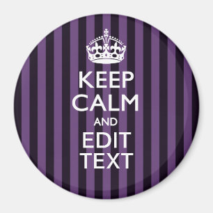 Personalize it Keep Calm Your Text Purple Stripes Magnet