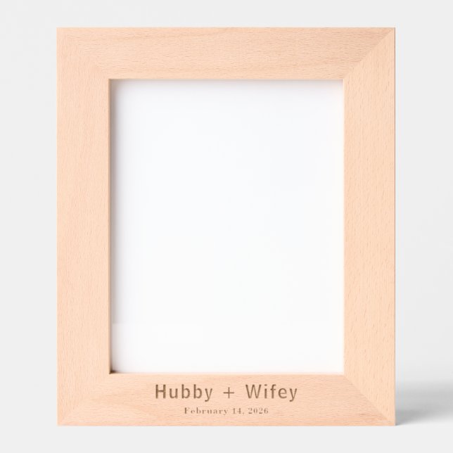 Personalize | Modern Simple Hubby & Wifey Wedding  Etched Frames (Front)