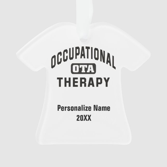 Personalize Occupational Therapist Assistant OTA Ornament (Front)