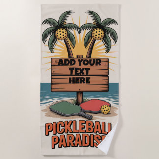 PERSONALIZE Pickleball Paradise Tournament Club Beach Towel