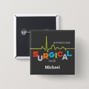 Personalize, Surgical Tech Week Awesome 15 Cm Square Badge