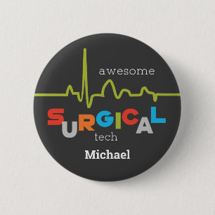 Personalize, Surgical Tech Week Awesome 6 Cm Round Badge