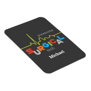 Personalize, Surgical Tech Week Awesome Magnet