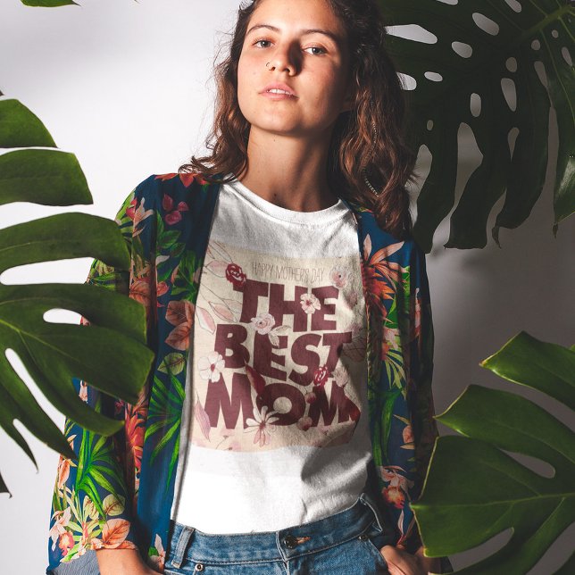 Personalize The Best Mom | Mother's Day T-Shirt (Creator Uploaded)