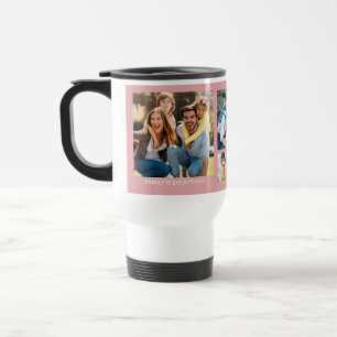 Personalized  5 Photo Collage Family Quote Pink Travel Mug