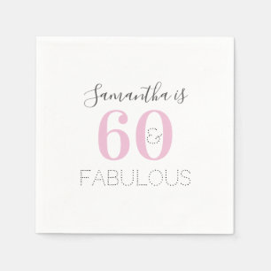 Personalized 60 and fabulous Modern Pink Birthday Napkin