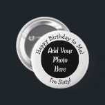 Personalized 60th Birthday Photo Template Button<br><div class="desc">Custom 60th Birthday Photo Party Supplies or Favors - Add a Picture or Image Pinback Buttons.</div>