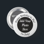 Personalized 60th Birthday Photo Template Button<br><div class="desc">Custom 60th Birthday Photo Party Supplies or Favors - Add a Picture or Image Pinback Buttons.</div>
