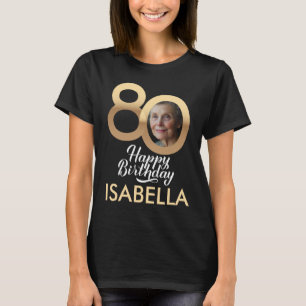 Personalized 80th Birthday Custom Photo & Name T-Shirt