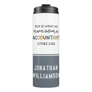 Personalized Accountant Funny Awesome Accountant Thermal Tumbler