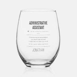 Personalized Administrative Assistant Funny Stemless Wine Glass