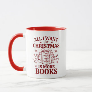 Personalized All I Want for Christmas Is More Book Mug