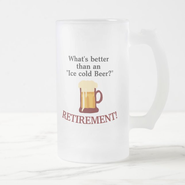Personalized Beer Lovers Retirement  Frosted Glass Beer Mug (Right)