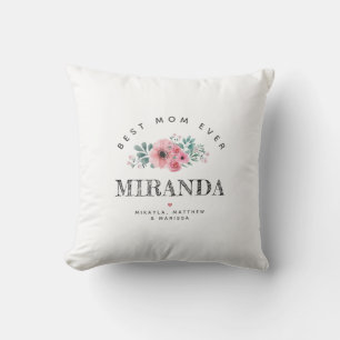Personalized Best Mom Ever Mother's Day Cushion
