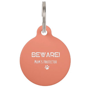 Personalized Beware Moms Protector Pet Tag