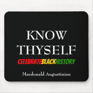 Personalized Black History Month KNOW THYSELF Mouse Mat