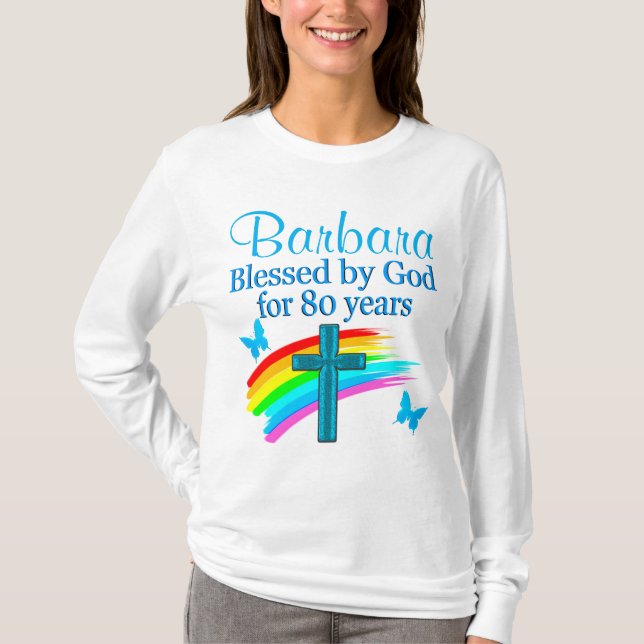 PERSONALIZED BLESSED BY GOD FOR 80 YEARS APPAREL T-Shirt (Front)