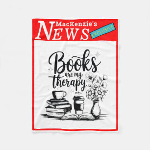 Personalized Books Are My Therapy News Exclusive Fleece Blanket