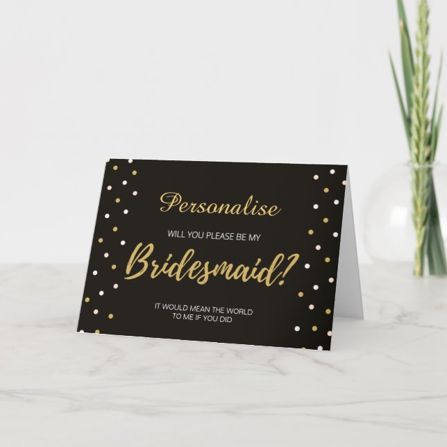 Personalized Bridesmaid card black white & gold (Front)