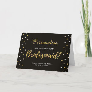 Personalized Bridesmaid card black white & gold