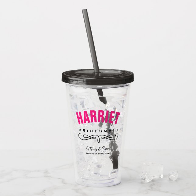 PERSONALIZED BRIDESMAID WEDDING ACRYLIC TUMBLER (Front Ice)