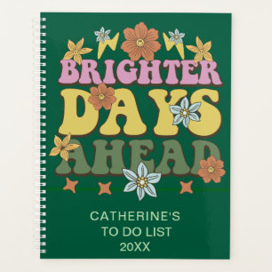 Personalized Brighter Days Ahead To Do List Planner