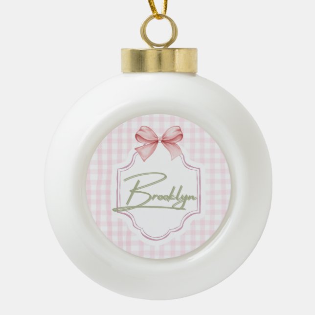 Personalized Brooklyn Baby Girl Nursery BowGingham Ceramic Ball Christmas Ornament (Front)
