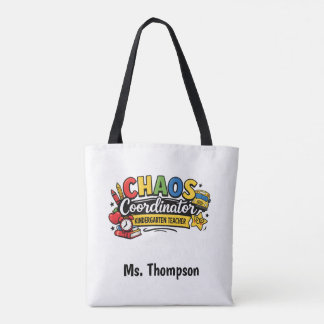 Personalized Chaos  Coordinator Teacher  Tote Bag
