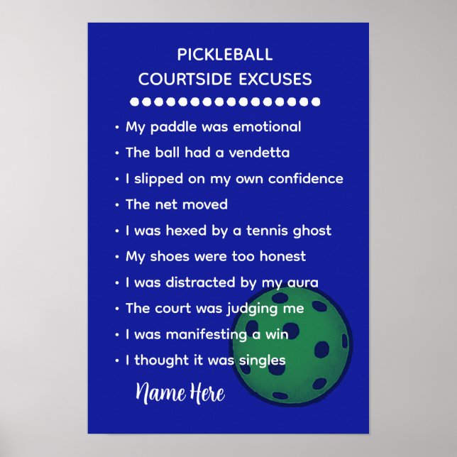 Personalized Courtside Excuses Pickleball Gift Poster (Front)