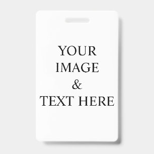 Personalized Custom Your Own Photo & Text ID Badge