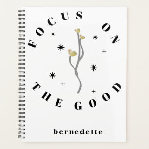 Personalized Dated Floral Focus On The Good Planner