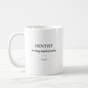 Personalized Dentist Creating Confident Smiles  Coffee Mug