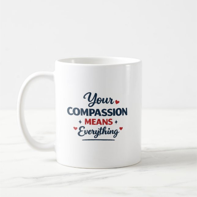 Personalized Doctor Gift | Compassion Matters Coffee Mug (Left)