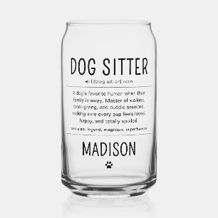 Personalized Dog Sitter Pet Sitter Funny Gifts Can Glass