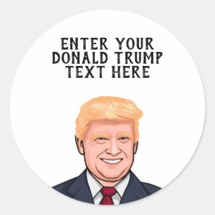 PERSONALIZED DONALD TRUMP CLASSIC ROUND STICKER