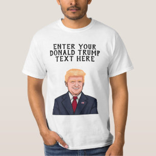 PERSONALIZED DONALD TRUMP T-Shirt