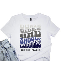 PERSONALIZED Doxie Vibes Snuggly Cuddles Retro